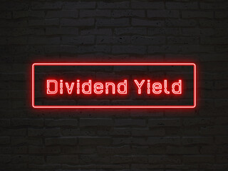 Dividend Yield のネオン文字