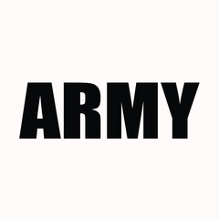 Stylish , fashionable and awesome Army typography art and illustrator, Print ready vector  handwritten phrase Army T shirt hand lettered calligraphic design. Army  Vector illustration bundle.
