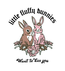 Rabbits vector illustration for fashion garments. Cute bunny retro print with slogan.