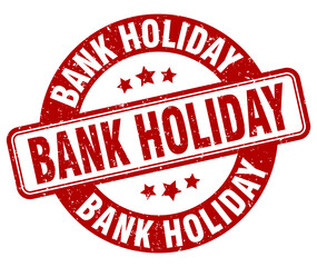 bank holiday stamp. bank holiday label. round grunge sign