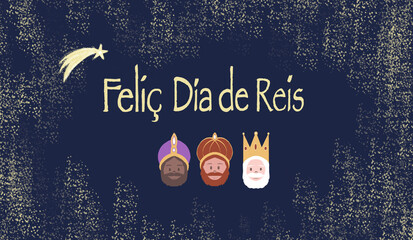Text happy kings day in catalan on blue background with the three kings melchior, gaspar, baltasar.