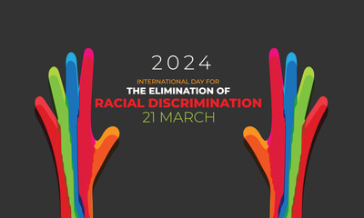 International Day for the Elimination of Racial Discrimination. background, banner, card, poster, template. Vector illustration.