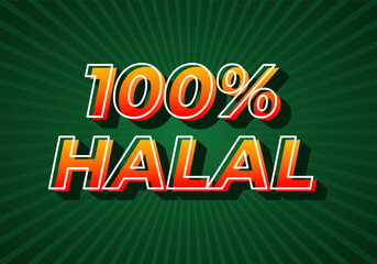 100% halal. Text effect in gradient yellow red color. 3D look. dark green background