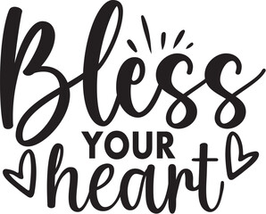 Bless Your Heart