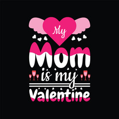 valentine day t shirt design. t shirt graphic lover gift