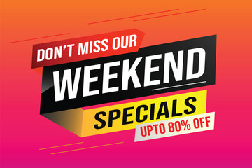 Weekend Special sale tag. Banner design template for marketing. Special offer promotion retail. background banner modern graphic design for advertising store shop, online store, website, landing page	
