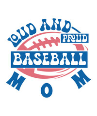 loud and proud baseball mom svg