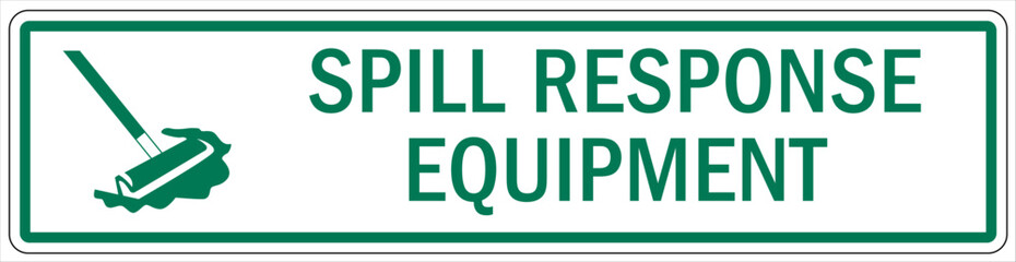 Spill clean up sign and labels spill response equipment