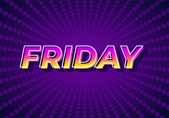 Friday. Text effect in 3D look with gradient purple yellow color