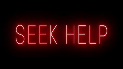 Flickering red retro style neon sign glowing against a black background for SEEK HELP