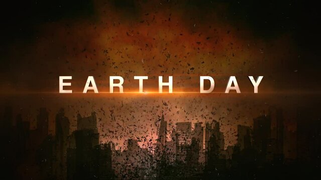 A cityscape at night forms backdrop for bold, orange words Earth Day. This promotional image aims to raise awareness about environmental concerns and inspire action towards safeguarding our planet