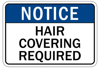 Clean room sign and labels hair cover required