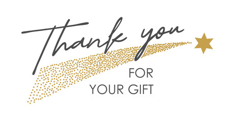 thank you for the gift - handwritten lettering with a shooting star, vector illustration