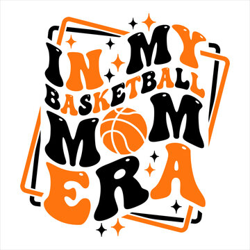 In my basketball mom era wavy text, groovy aesthetic sports design. Design for sport lovers stuff and perfect gift for basketball players and fans