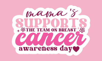 Mamas supports the team on breast cancer awareness day Retro Stickers Design
