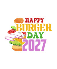 happy burger day 2027 svg design