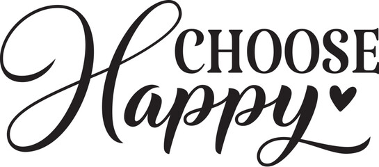 Choose Happy