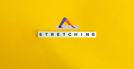 Stretching Word and Concept Image. Text on Block Letter Tiles and Icon on Yellow Background....