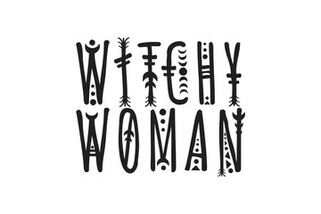 Witchy Woman, Witches, Witch Vibes, Witch, Halloween Shirt, Witchy Woman Gifts, Sooky, Magic Items, Funny Quotes, Tumbler Sticker Design, Cut File