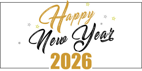 Card design with handwritten inscription 2026 plus golden stars and the inscription happy new year. EPS vector illustration 