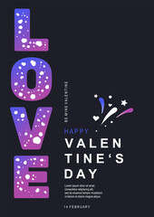 Creative concept of Happy Valentines Day card.
Modern art design with interesting font and in gradient. Templates for celebration, ads, branding, banner, cover, label, poster, sales
