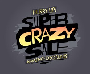 Super crazy sale, amazing discounts web banner
