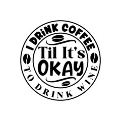 Coffee round sign Svg Bundle,round Coffee Svg Bundle,Coffee round Svg Bundle, Funny Coffee Quotes, coffee Mug Svg,