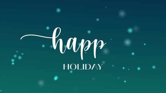  Animation of Happy Holidays hand lettering text design for seasonal holiday greeting cards and invitations 