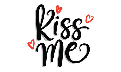 kiss me vector illustration design