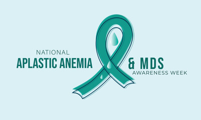 National Aplastic Anemia and MDS Awareness Week. background, banner, card, poster, template. Vector illustration.