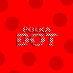 National Polka Dot Day event banner. Bold text containing white dots on red background to celebrate on January 22