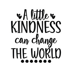 A little kindness can change the world