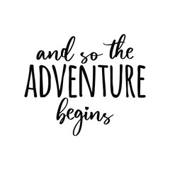 And so the Adventure Begins