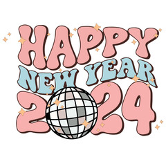 2024 year Design, Happy New Year Design, Happy New Year 2024, Retro Design
