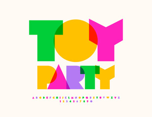 Vector colorful emblem Toy Party. Cute Kids Font. Bright set of Alphabet Letters and Numbers