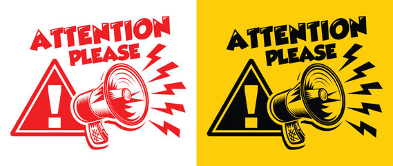 Attention please. Warning sign with megaphone for template of important notice. Vector on transparent background