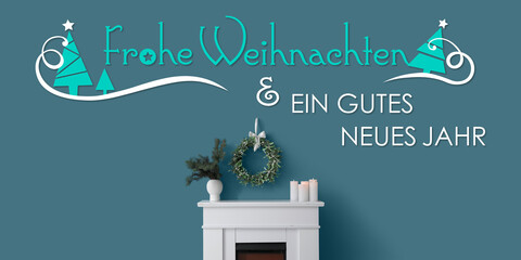 Text FROHE WEIHNACHTEN END GUTES NEUES JAHR (German for Merry Christmas and Happy New Year) and...