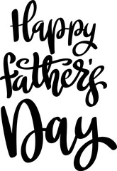Happy fathers day. Lettering phrase isolated on white background.
