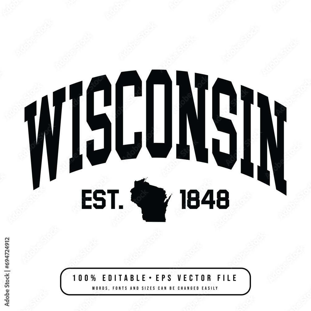 Wall mural Wisconsin typography design with map vector. Editable college t-shirt design printable text effect vector