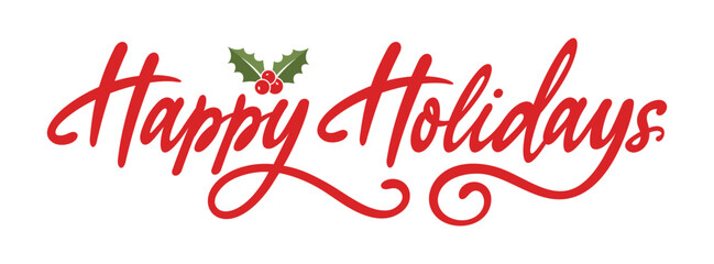 Happy Holidays text, hand drawn calligraphy, lettering, phrase, vector with mistletoe, holly berry clipart for social media, header, email signature, email banner, gift tags, Christmas card printable © Rajan