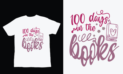 100 days of school t shirt design,T shirt print design with stationary items. T-shirt design with typography for tee print, apparel and clothing