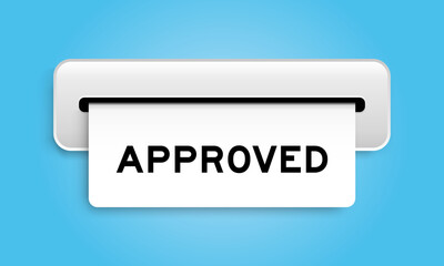 White coupon banner with word approved from machine on blue color background