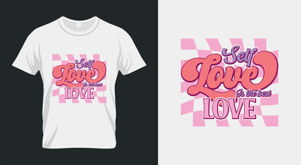 Self Love Is the best love Retro Valentines PNG Sublimation