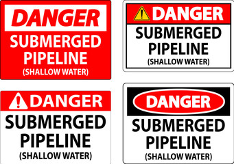 Danger Sign Submerged Pipeline (Shallow Water)