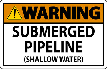 Warning Sign Submerged Pipeline (Shallow Water)