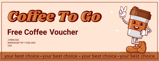 Voucher, coupon, for free coffee. your best choice. Groovy style