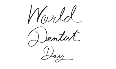 World dentist day black colour symbol icon sign calligrapy hand written font text decoration ornament happy dentist's day dental tooth teeth medical treatment health care mouth oral international 