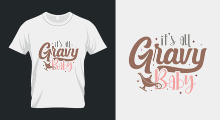 It's all Gravy Baby Thanksgiving SVG Design