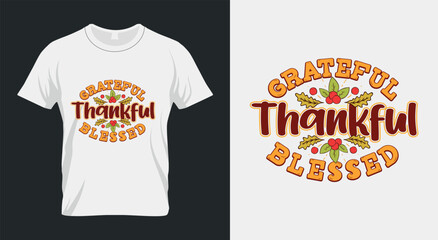 Greatful Thankful Blessed Thanksgiving SVG Design