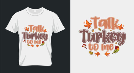 Talk Turkey to me Thanksgiving SVG Design